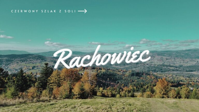 Czerwony szlak na Rachowiec z Soli