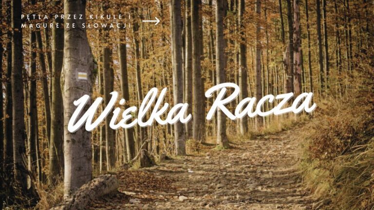 Szlak na Wielką Racze ze Słowacji - Oscadnica