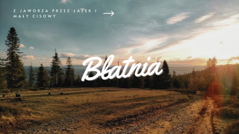 Żółty szlak na Błatnią z Jaworza przez Łazek i Wielką Cisową