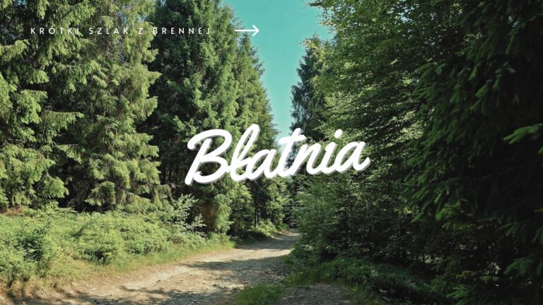 Szlak na Błatnią z Brennej