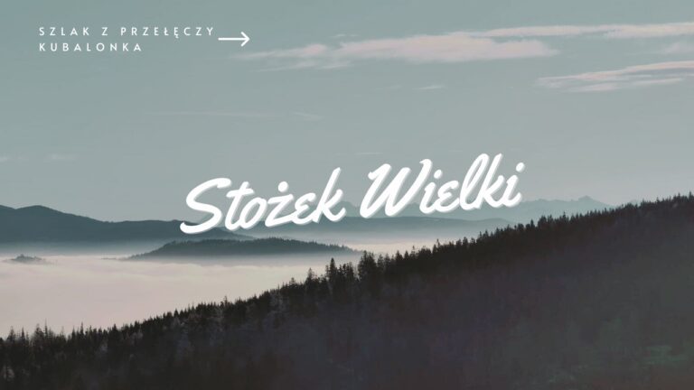 Szlak na Stożek Wielki z Przełęczy Kubalonka
