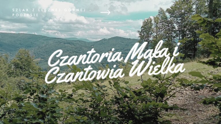 Szlak na Małą i Wielką Czantorię z Podlesia