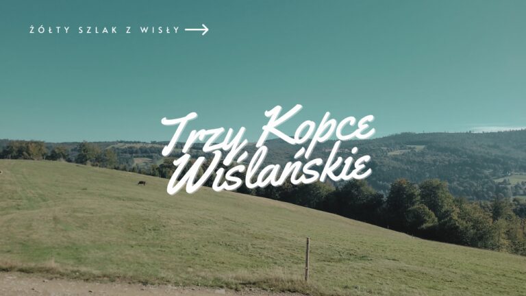 Szlak na Trzy Kopce Wiślańskie z Wisły