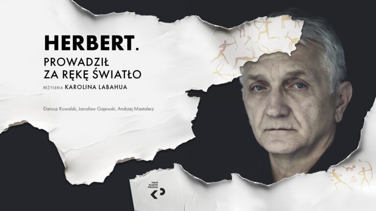„Herbert. Prowadził za rękę światło” – wyjątkowy spektakl Teatru Klasyki Polskiej w Kinie Świt w Czechowicach-Dziedzicach