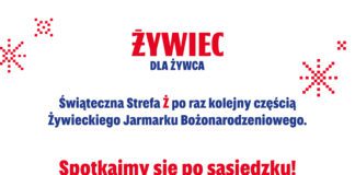 „Żywiec po sąsiedzku” – świąteczna strefa Ż, która łączy mieszkańców