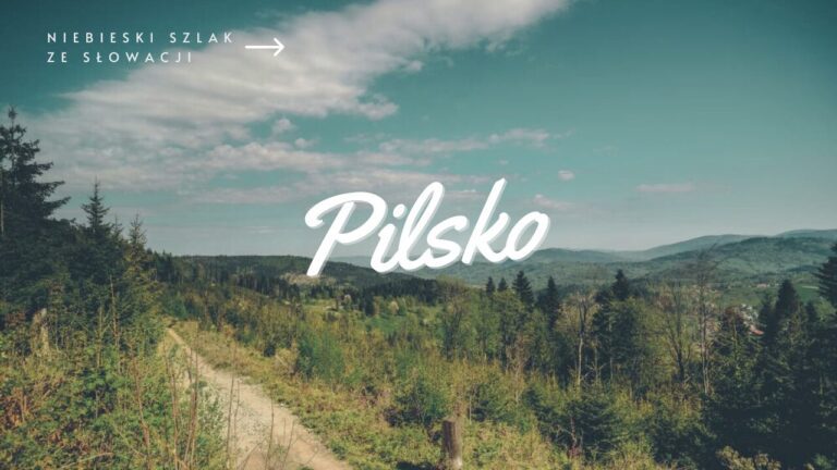 Szlak na Pilsko ze Słowacji – Niebieski szlak z Biela Farma