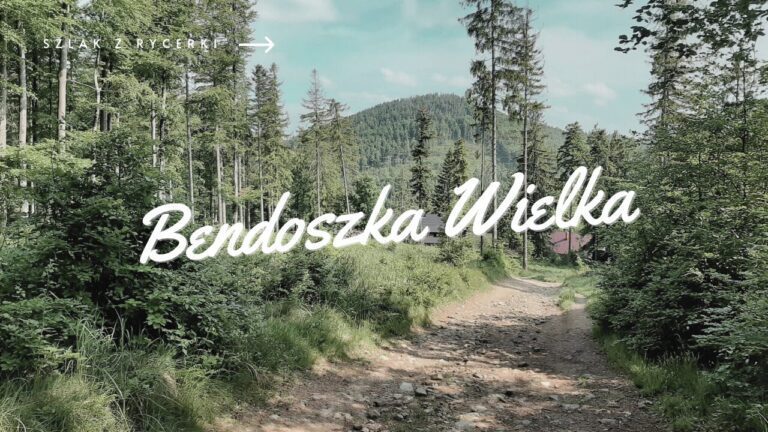 Szlak na Bendoszkę Wielką z Rycerki
