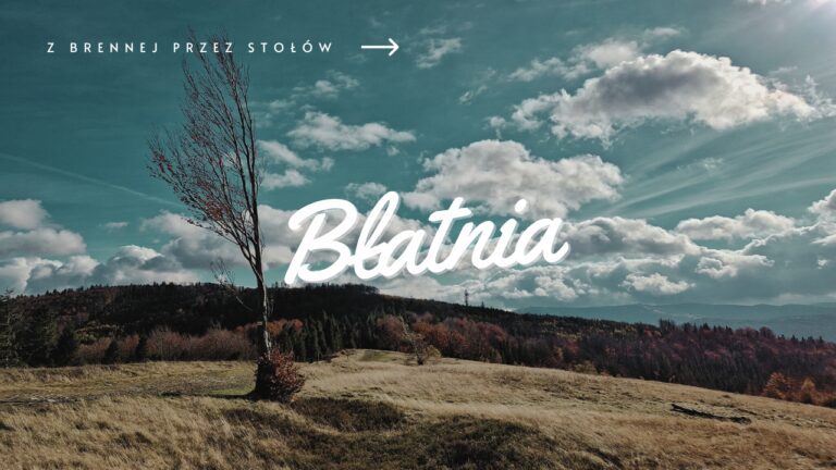 Szlak na Błatnią z Brennej przez Stołów