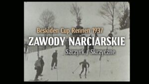 Archiwalny film ze Szczyrku: 5. Beskiden Cup Rennen na Skrzycznem (luty 1937) i kulisy wielkich zawodów