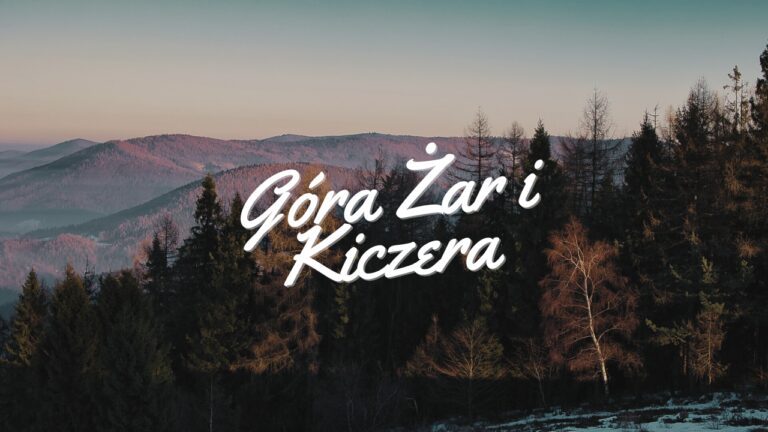 Szlak na Górę Żar i Kiczerę z Kozubnika