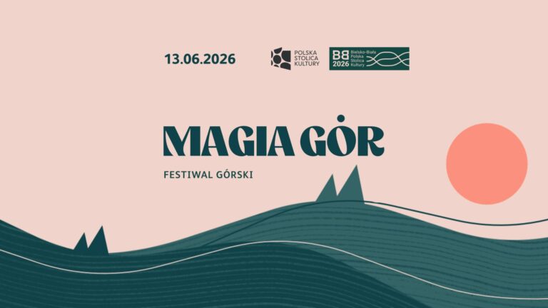 Festiwal Górski Magia Gór: Piotr Pustelnik, Bartek Ziemski i darmowe wyprawy z GOPR w Bielsku-Białej