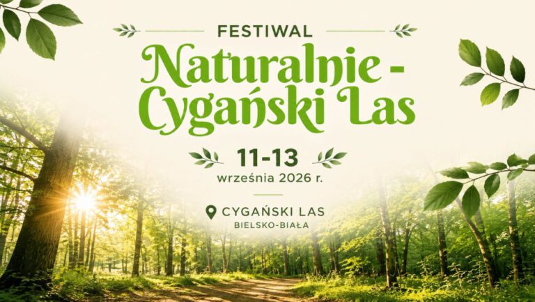 Festiwal Naturalnie – Cygański Las zaprasza całe rodziny. W programie koncerty, warsztaty i pokaz ognia